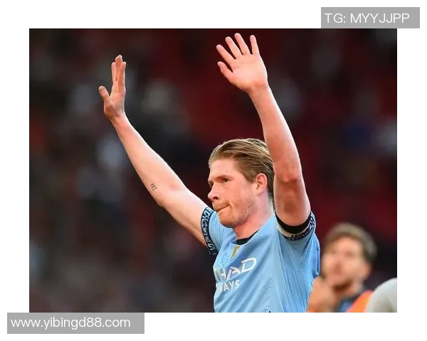 德布劳内领衔曼城新赛季征程期待再创辉煌展现足球大师风范